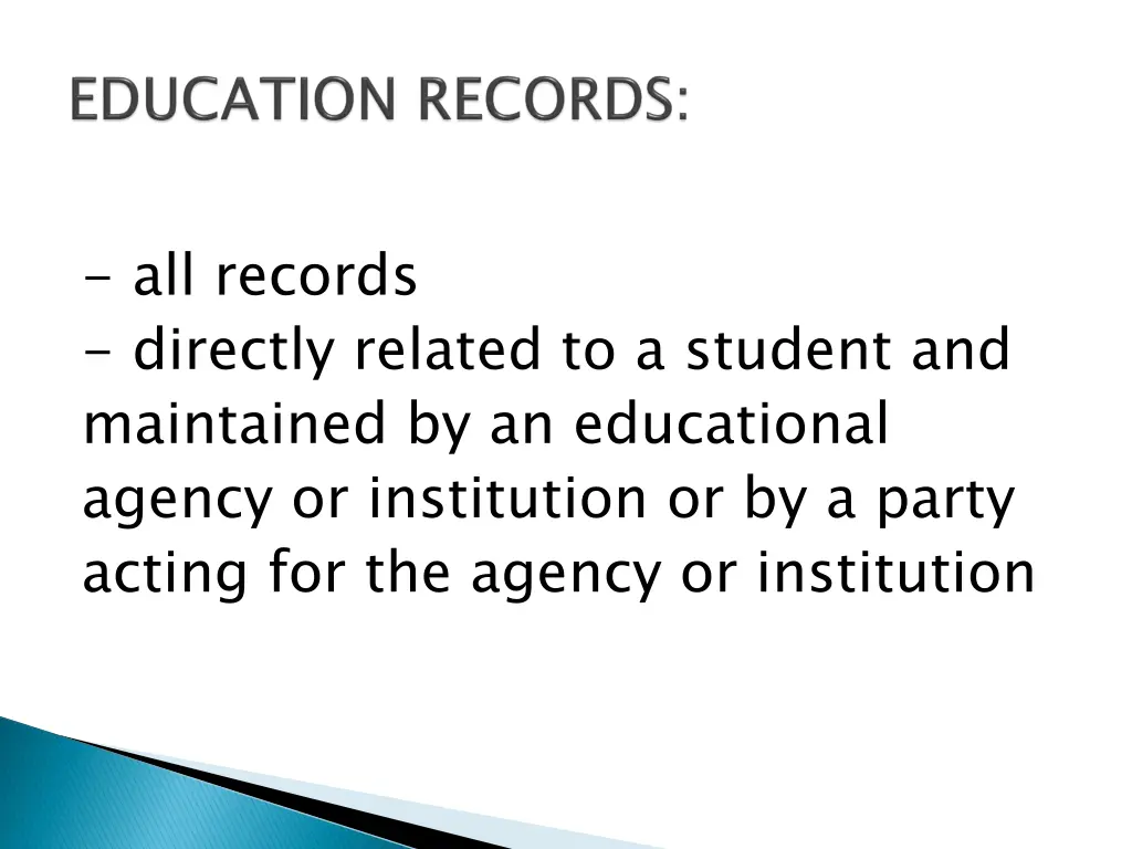 all records directly related to a student