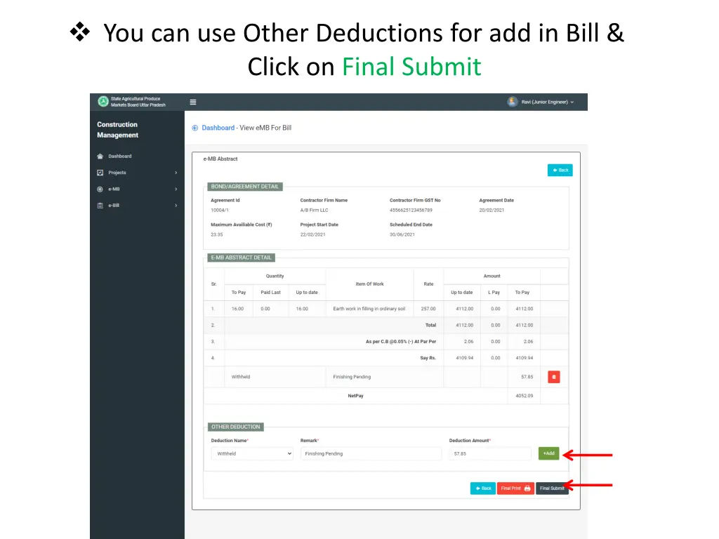 you can use other deductions for add in bill