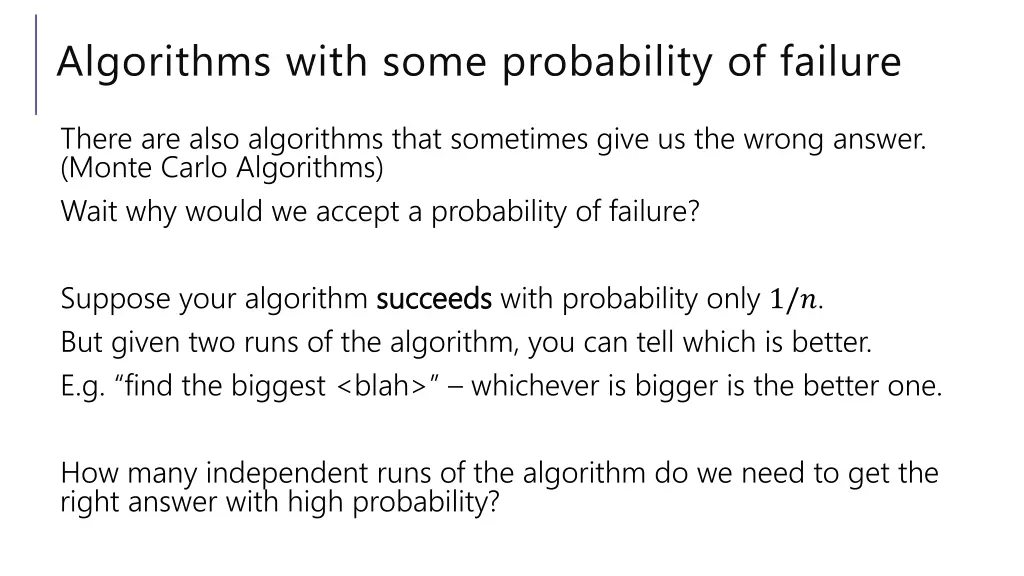 algorithms with some probability of failure