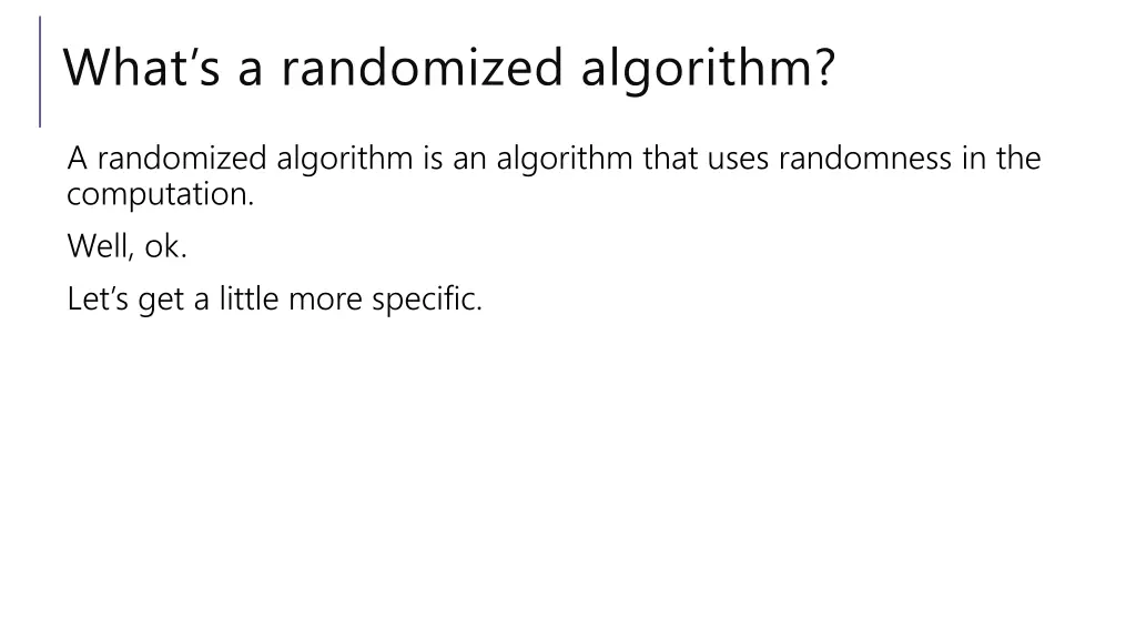 what s a randomized algorithm