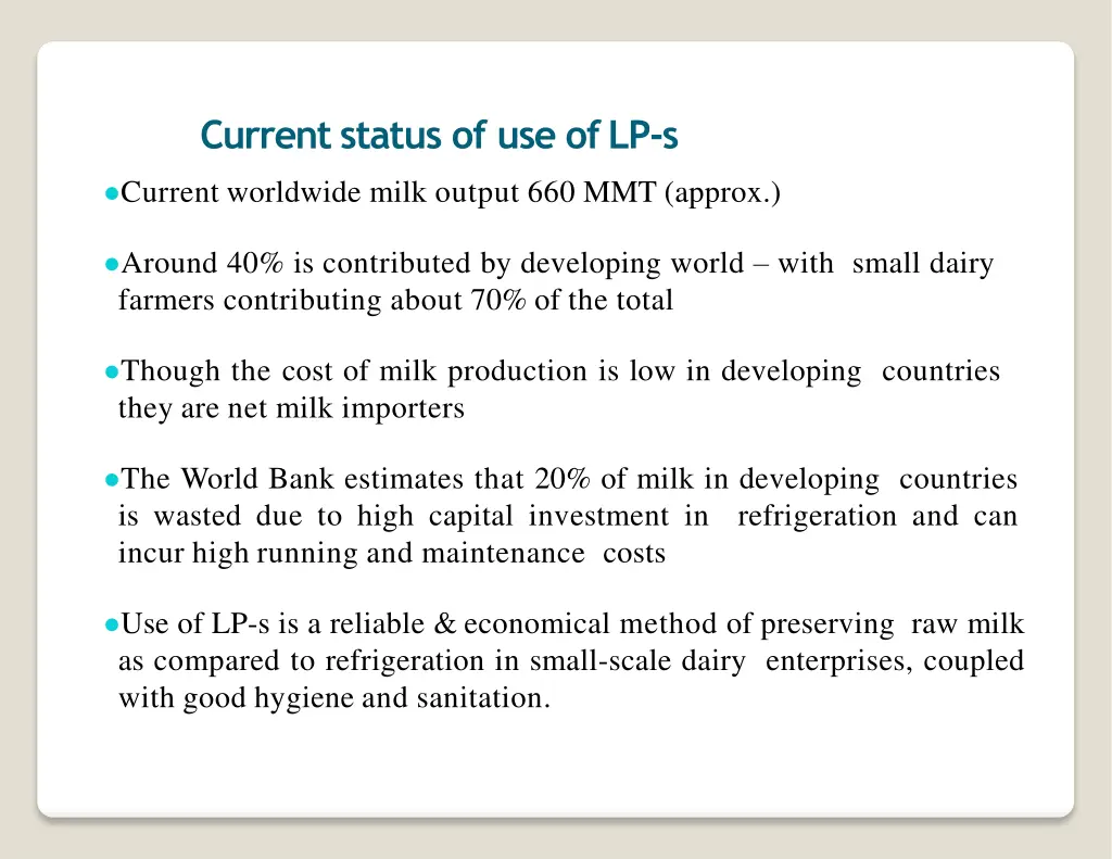 current status of use of lp s