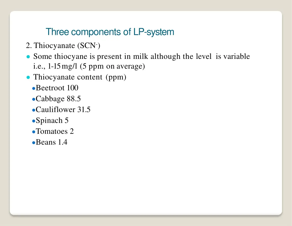 three components of lp system 2 thiocyanate