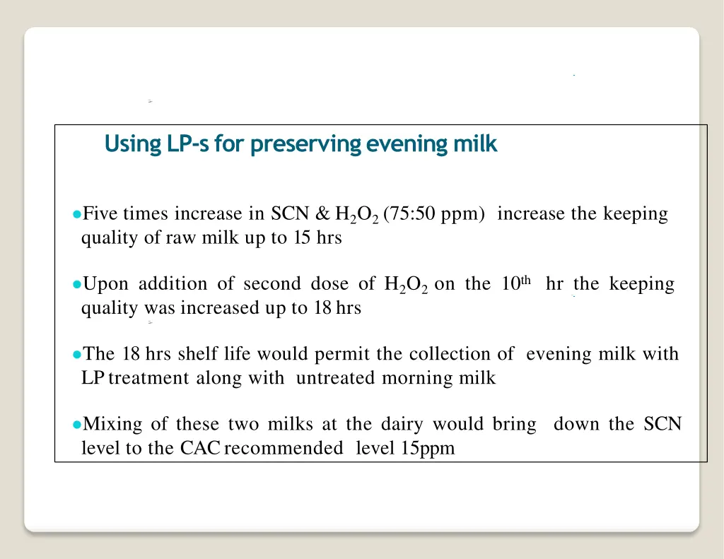 using lp sfor preservingevening milk