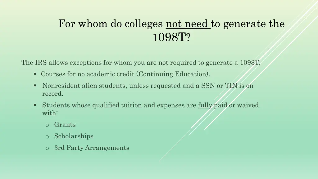 for whom do colleges not need to generate