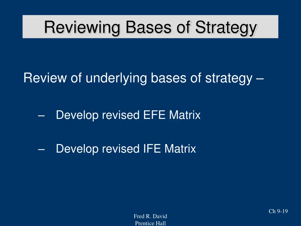 reviewing bases of strategy