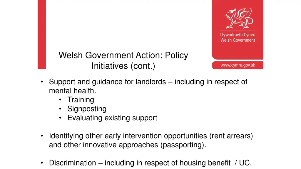 welsh government action policy initiatives cont