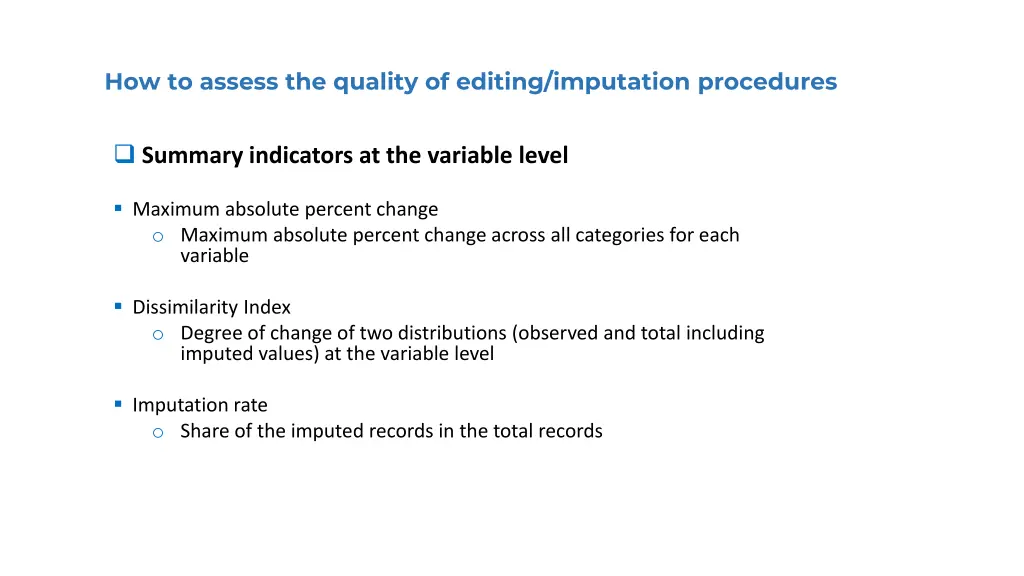 how to assess the quality of editing imputation