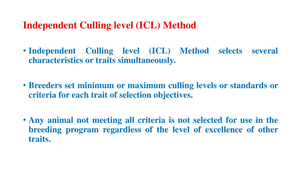 independent culling level icl method