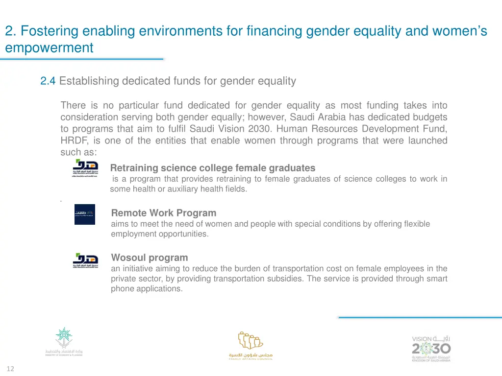 2 fostering enabling environments for financing 3