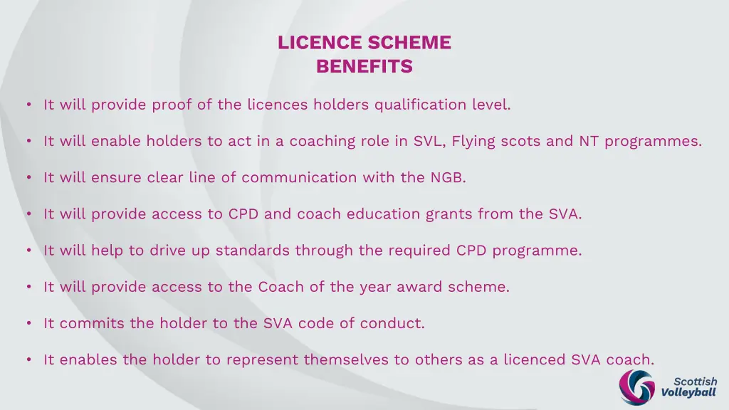 licence scheme benefits