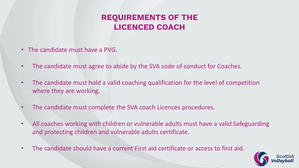 requirements of the licenced coach