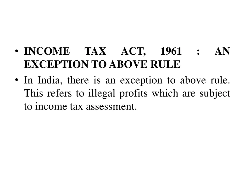 income exception toabove rule in india there