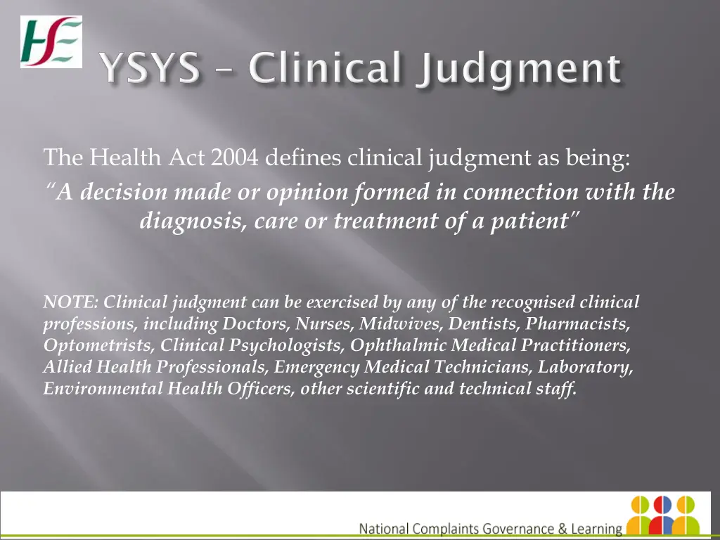 the health act 2004 defines clinical judgment