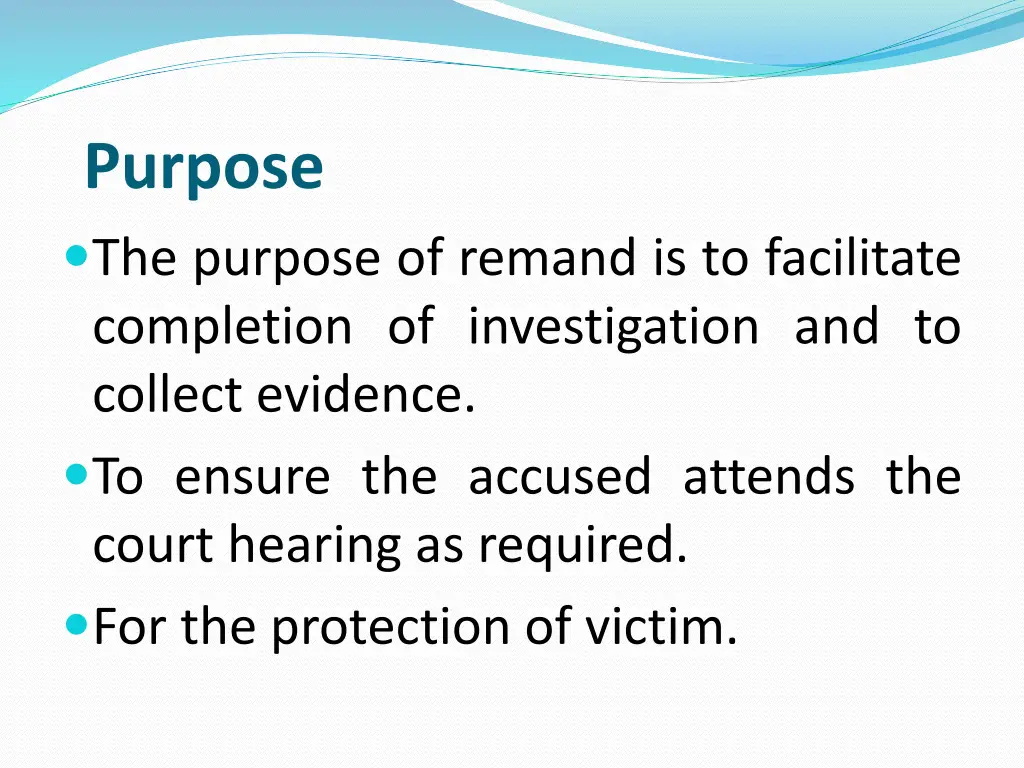 purpose the purpose of remand is to facilitate