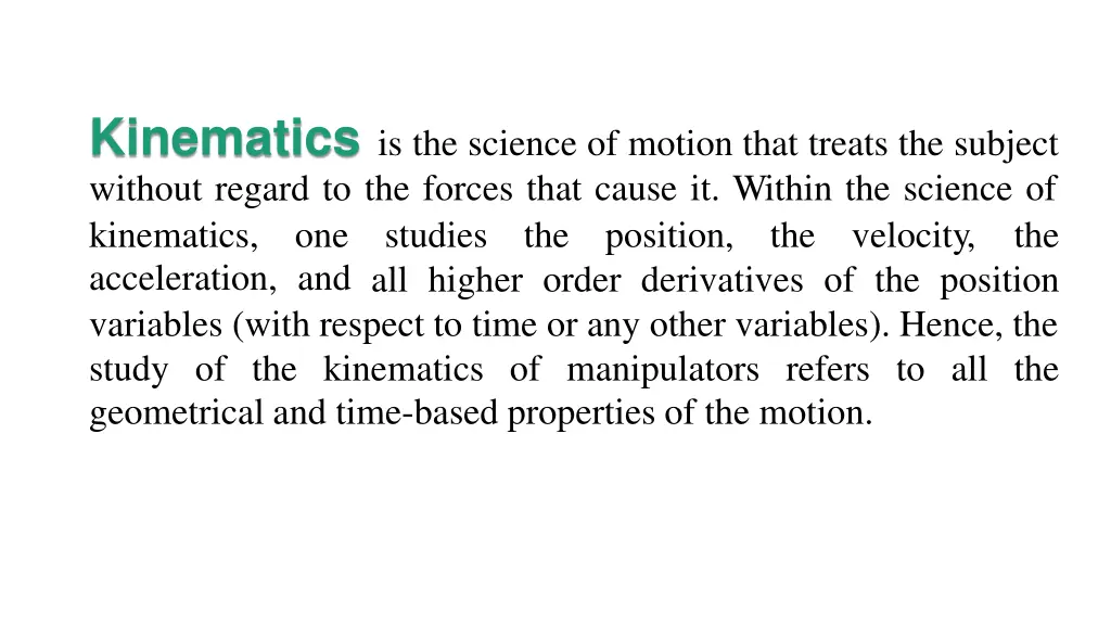 kinematics without regard to kinematics