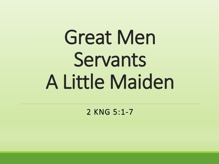 great men great men servants servants a little