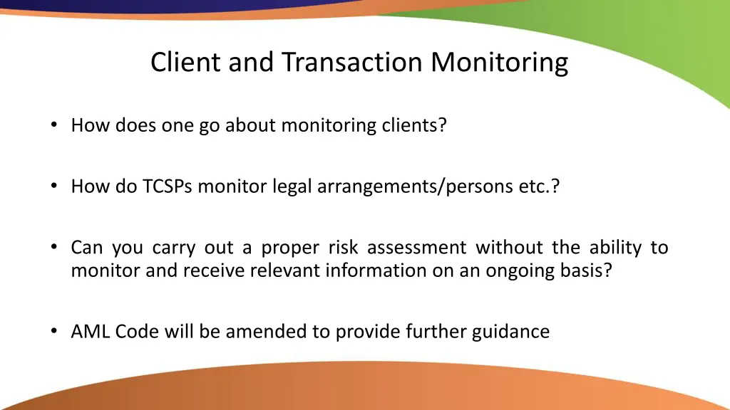 client and transaction monitoring