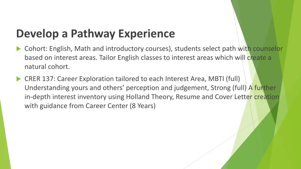 develop a pathway experience