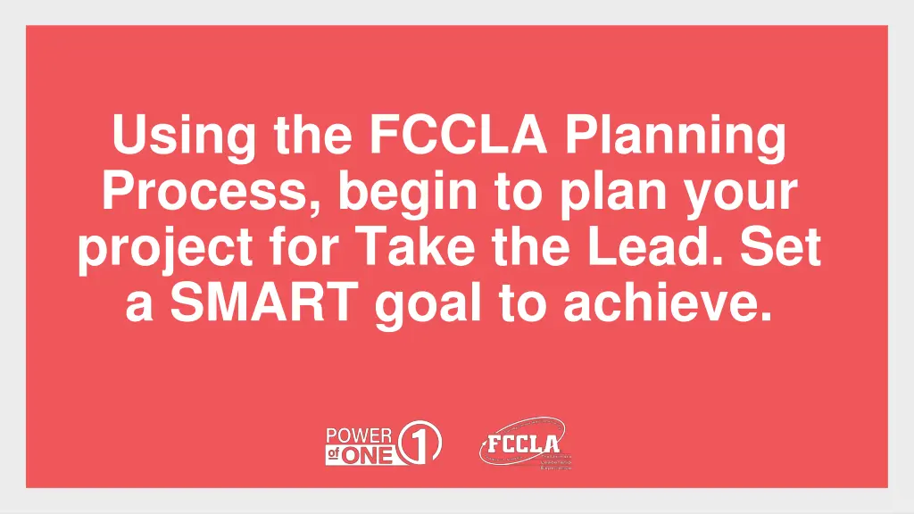 using the fccla planning process begin to plan