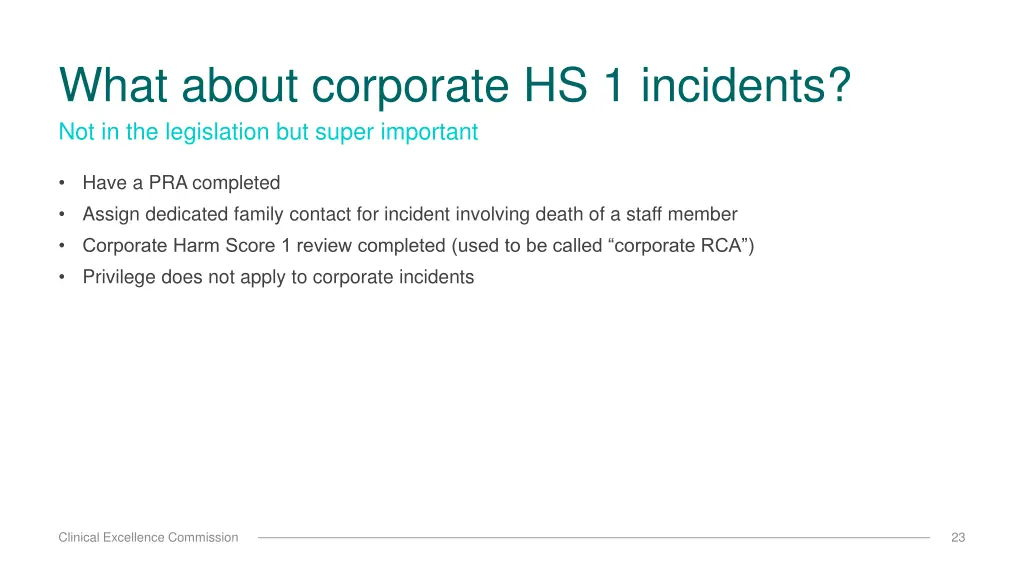 what about corporate hs 1 incidents