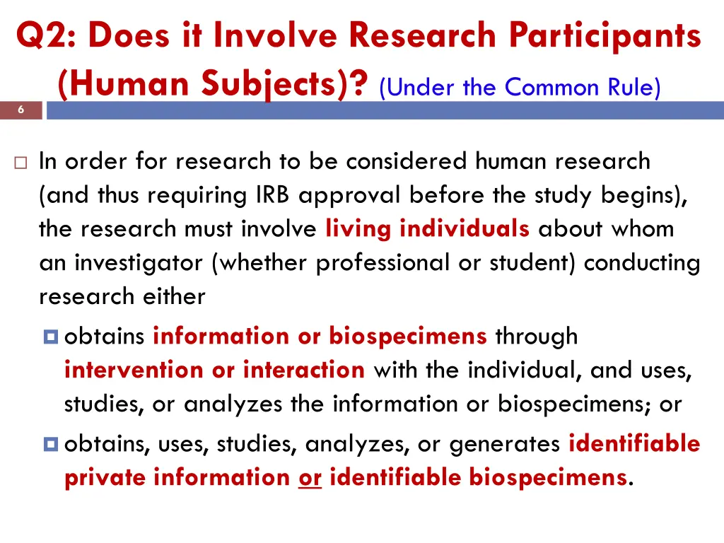 q2 does it involve research participants human