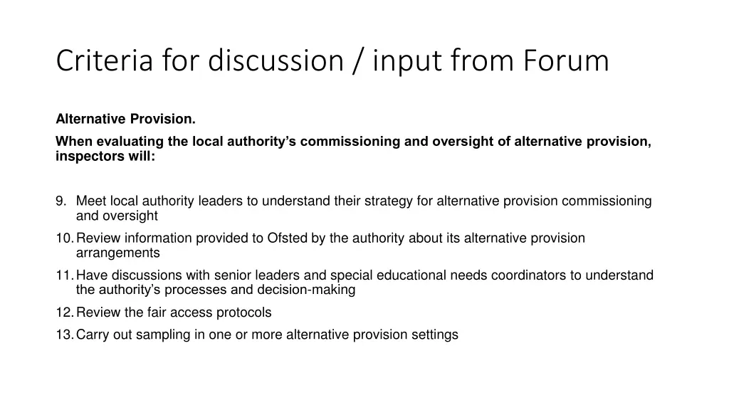 criteria for discussion input from forum 2