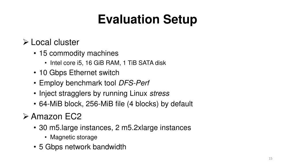 evaluation setup