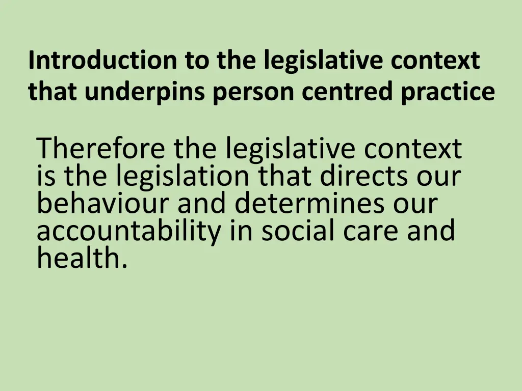 introduction to the legislative context that 1