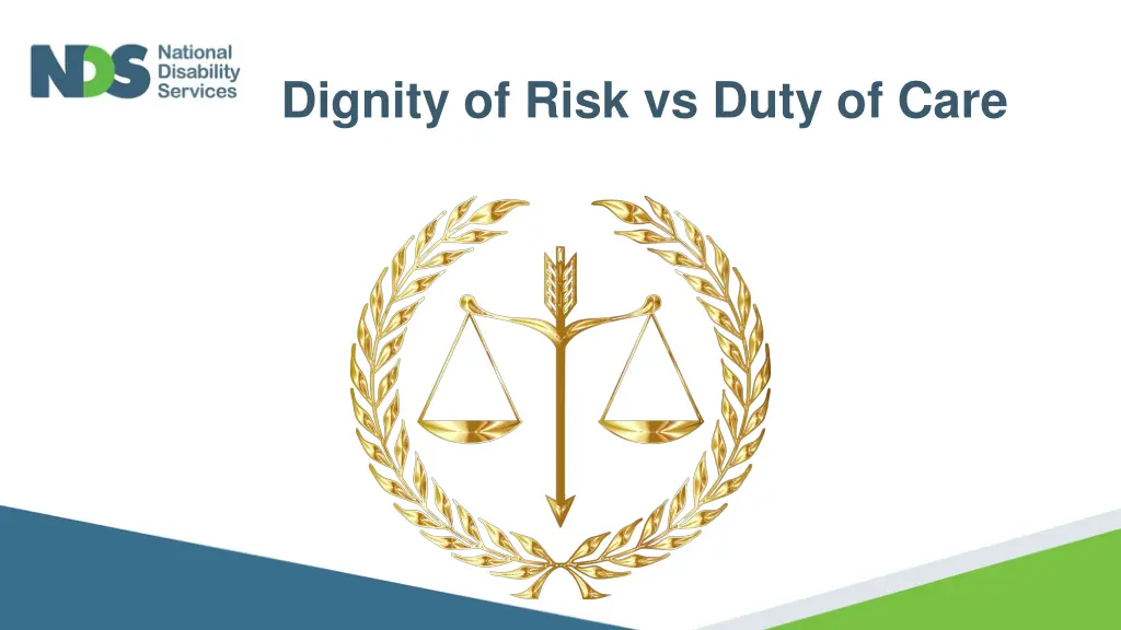 dignity of risk vs duty of care