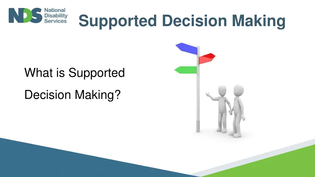 supported decision making