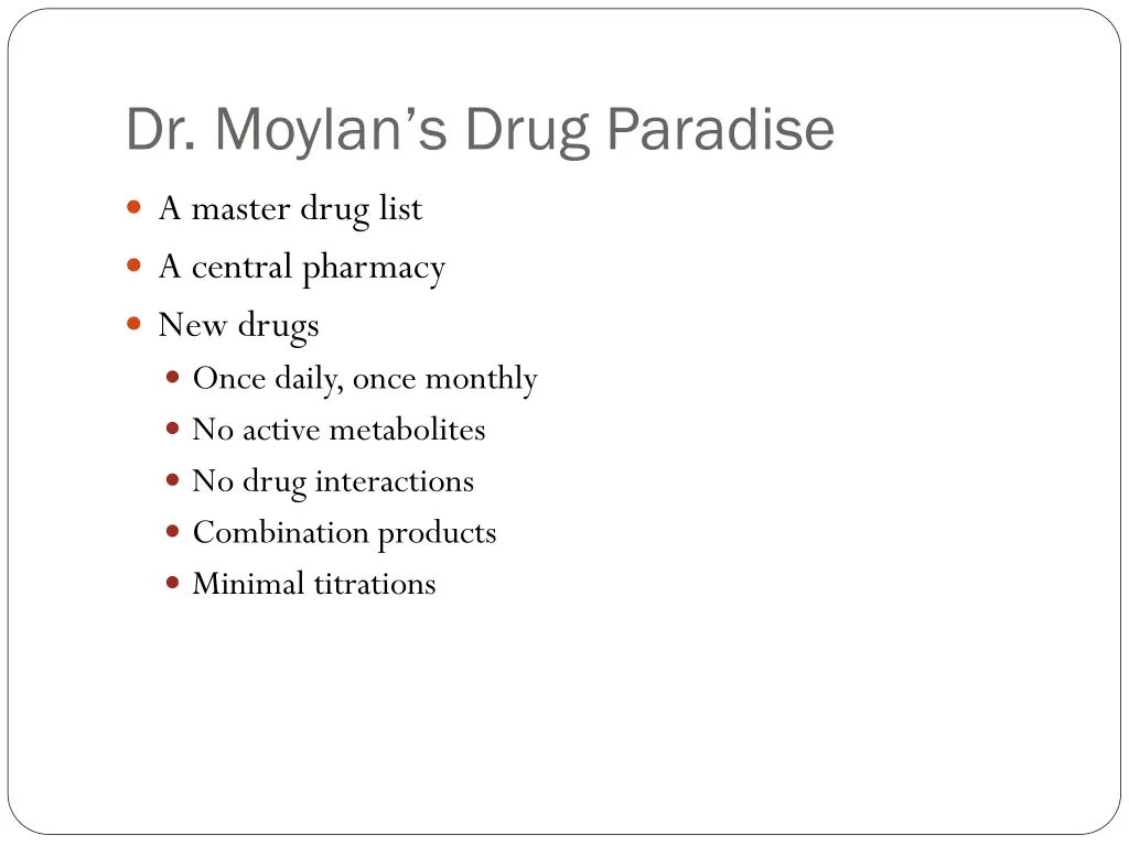 dr moylan s drug paradise