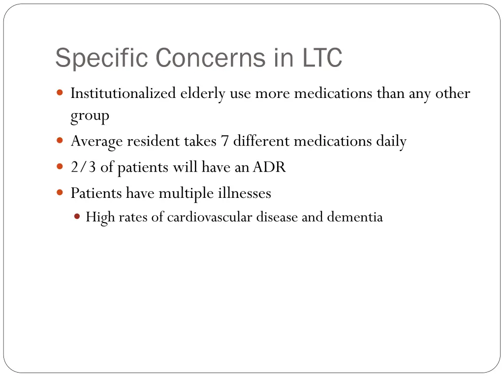 specific concerns in ltc