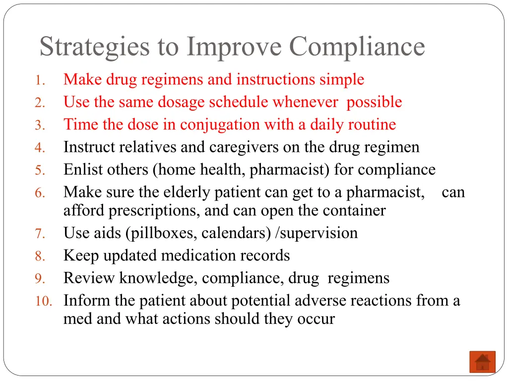 strategies to improve compliance make drug