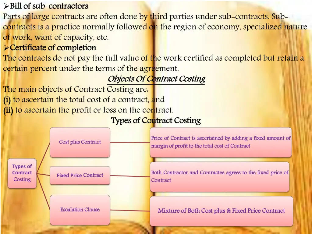 bill of sub parts of large contracts are often