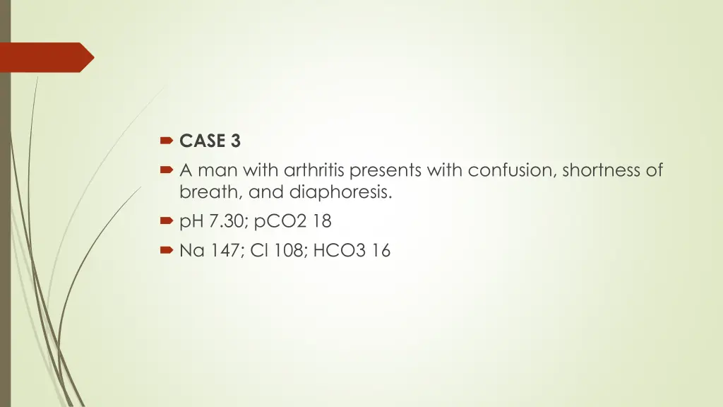 case 3 a man with arthritis presents with