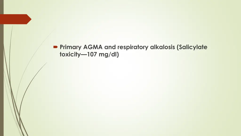 primary agma and respiratory alkalosis salicylate