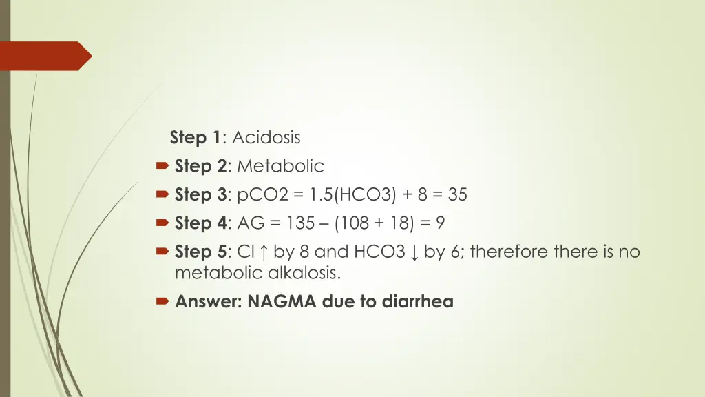 step 1 acidosis step 2 metabolic step 3 pco2 1