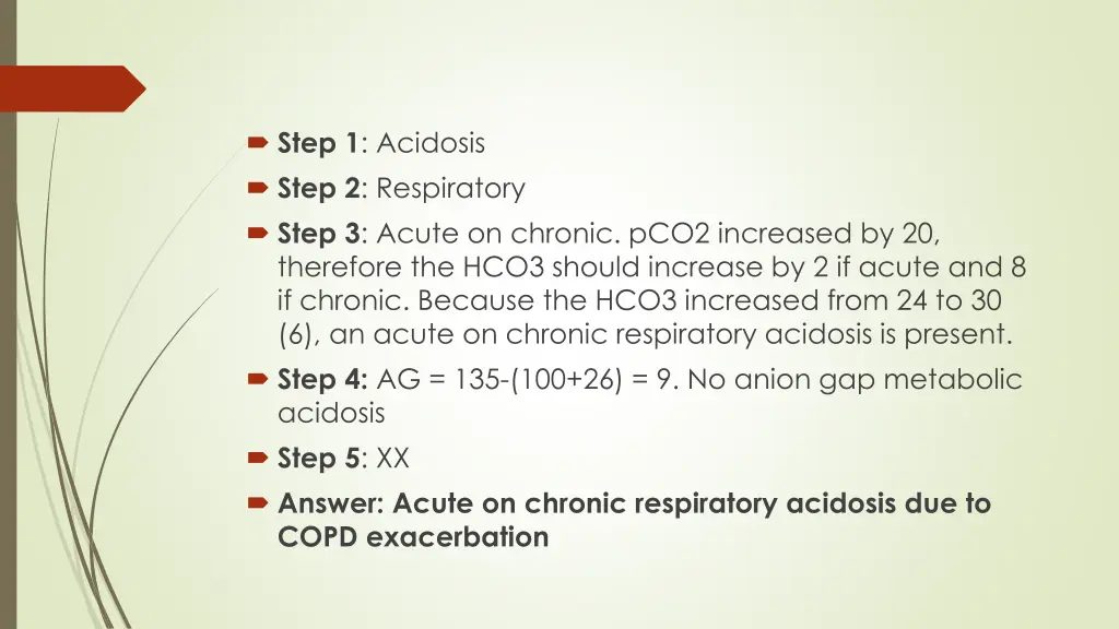 step 1 acidosis step 2 respiratory step 3 acute