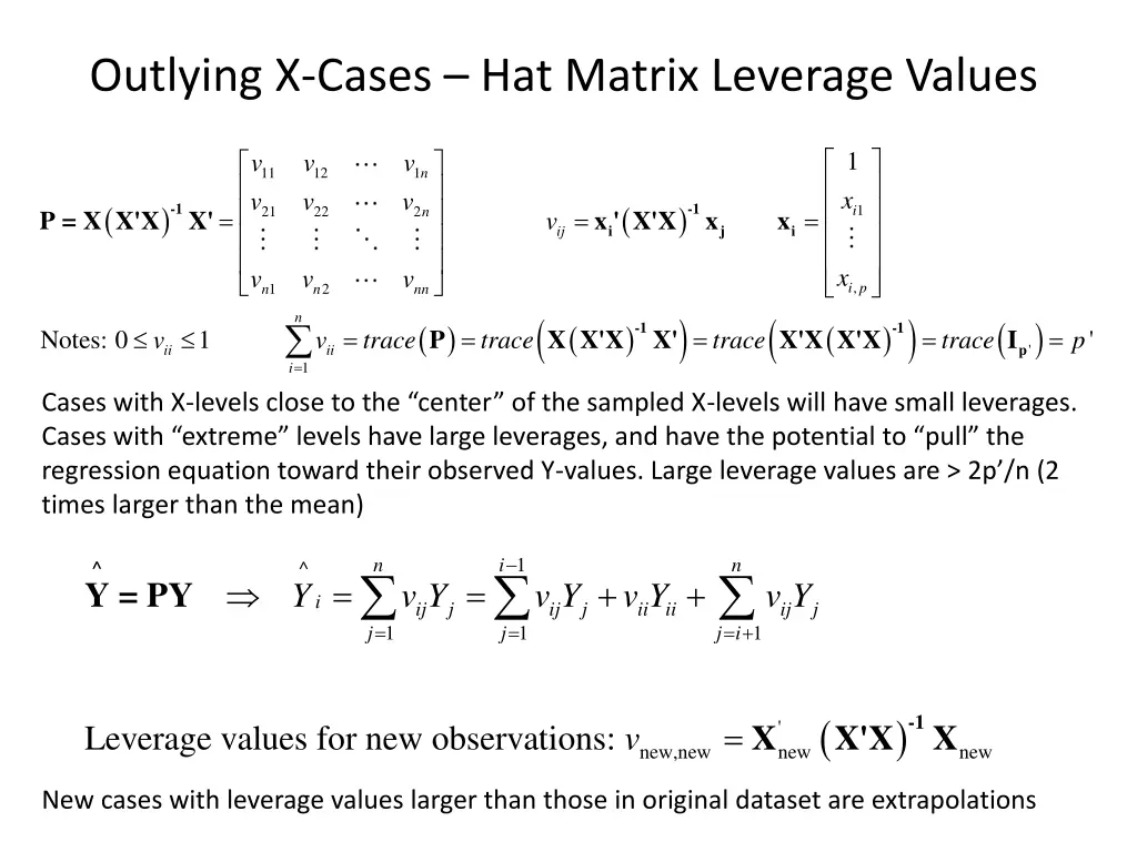 outlying x cases hat matrix leverage values