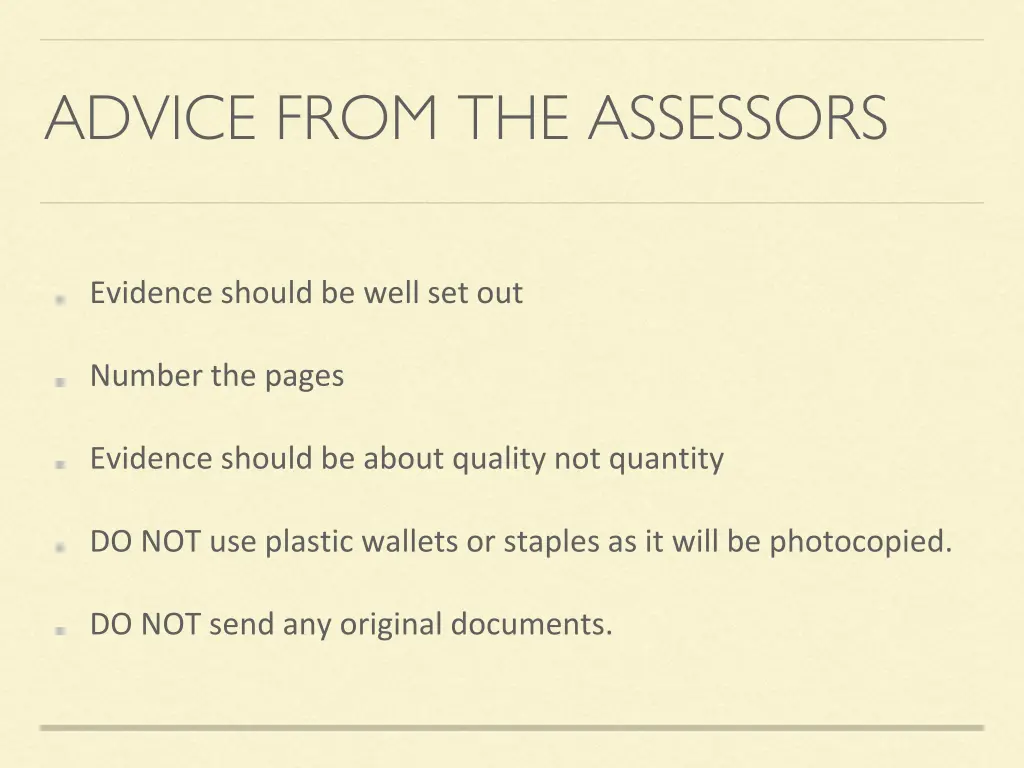 advice from the assessors