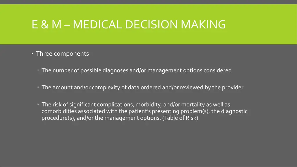 e m medical decision making