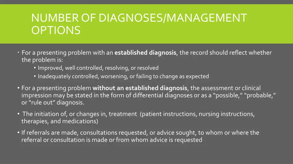 number of diagnoses management options