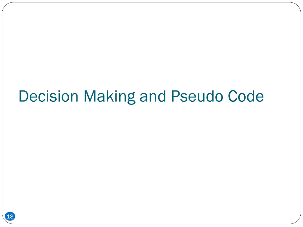 decision making and pseudo code