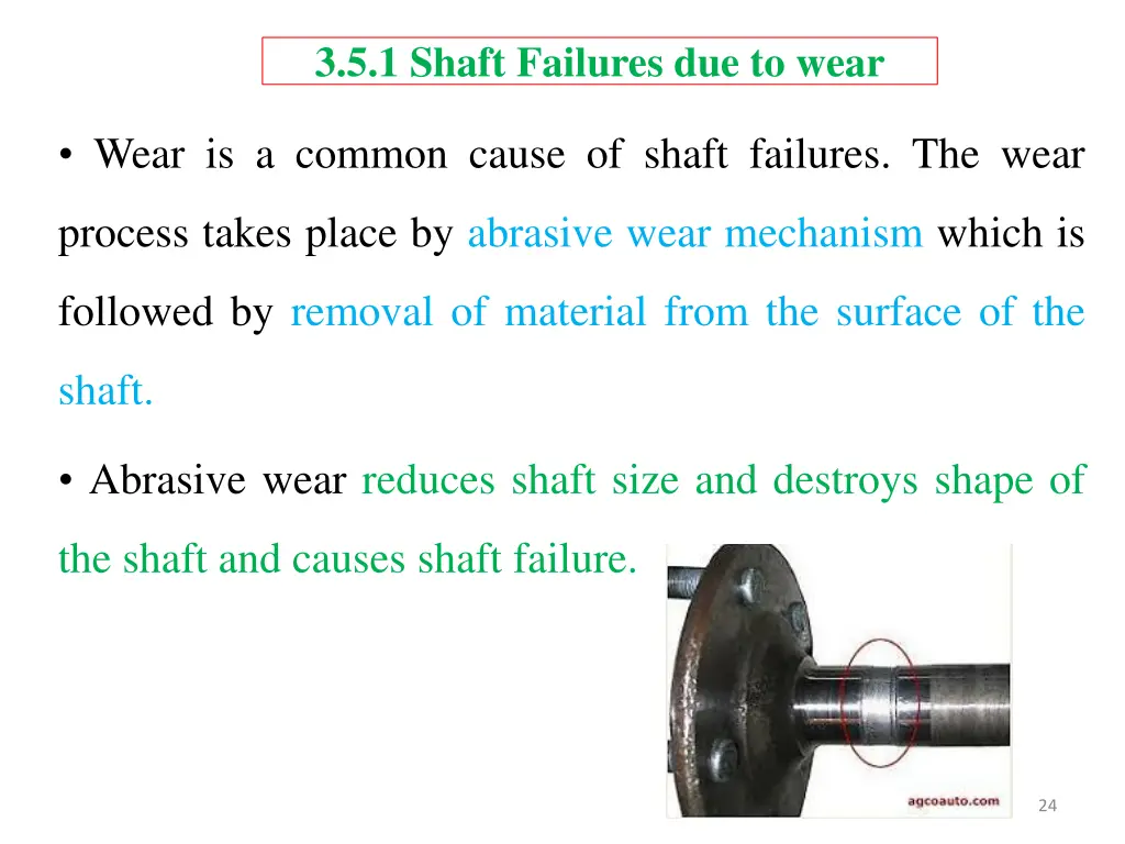 3 5 1 shaft failures due to wear