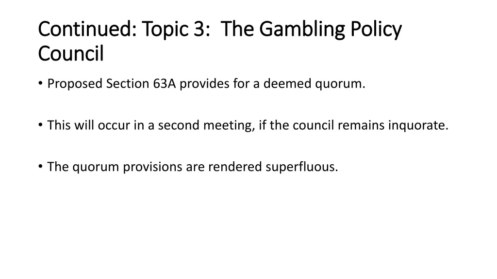 continued topic 3 the gambling policy continued