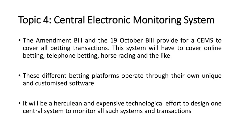 topic 4 central electronic monitoring system