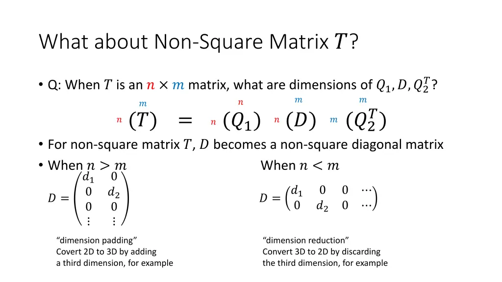 what about non square matrix