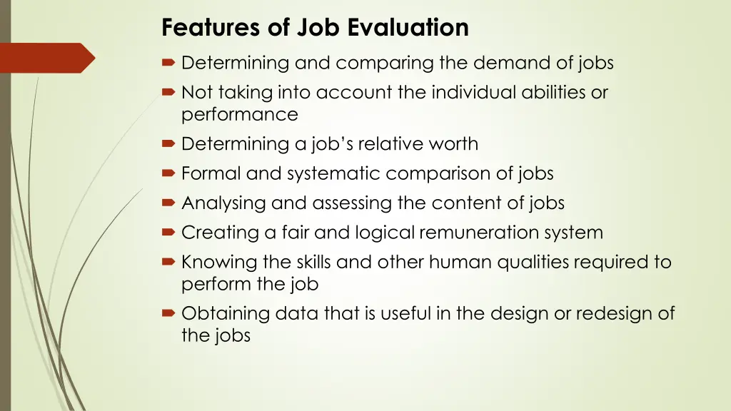 features of job evaluation