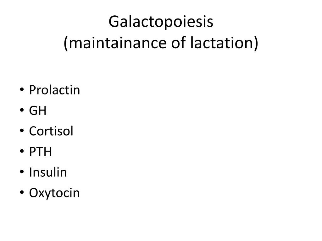 galactopoiesis maintainance of lactation