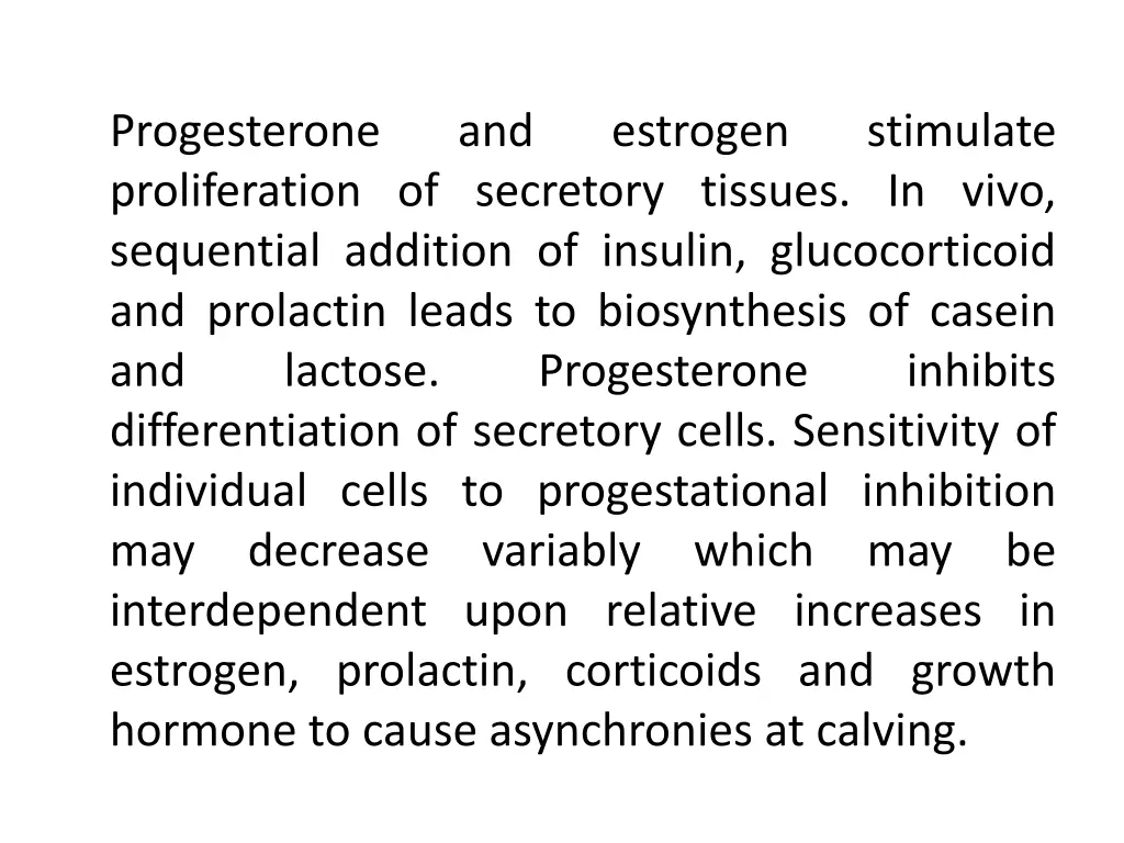 progesterone proliferation of secretory tissues